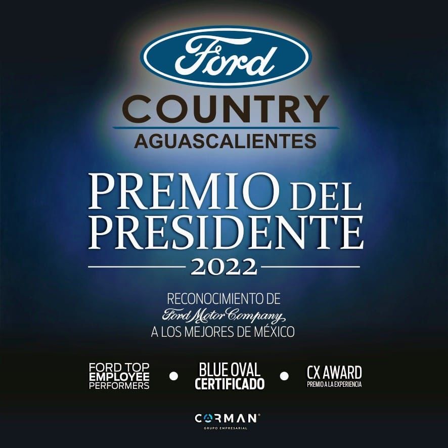 Ford Country Aguascalientes recibe Premio Presidente