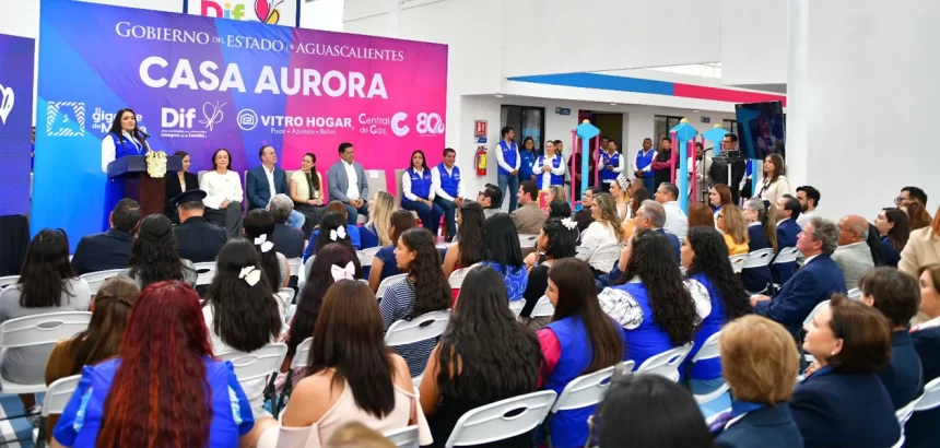 Inaugura Tere Casa Aurora, refugio para resguardar a menores en Aguascalientes