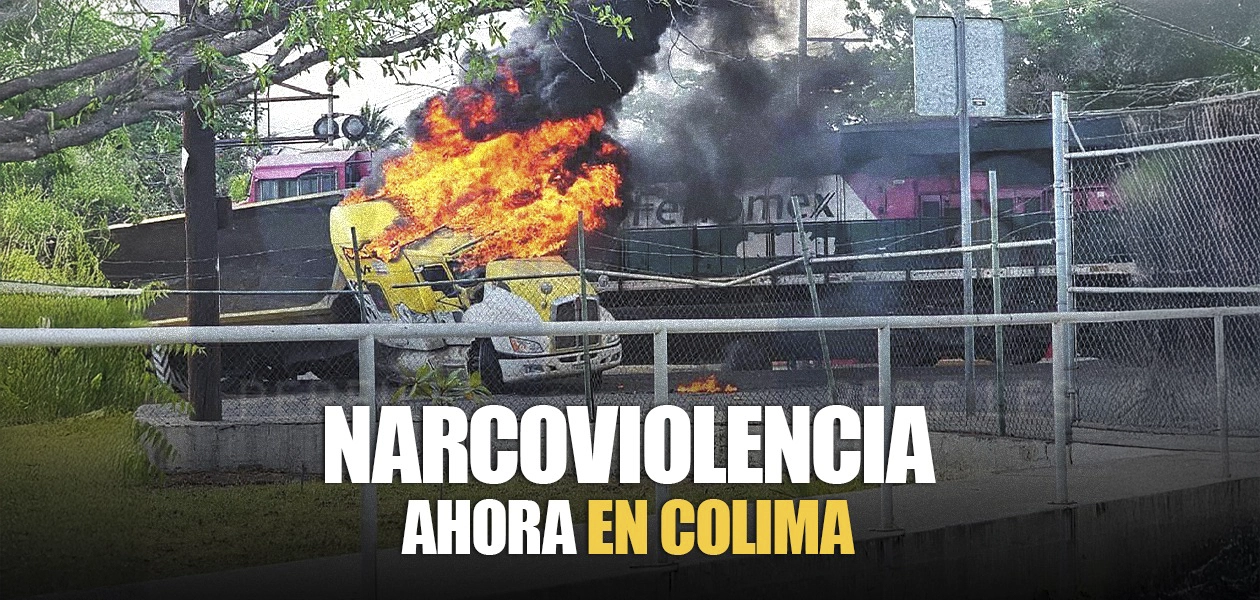 Colima en llamas