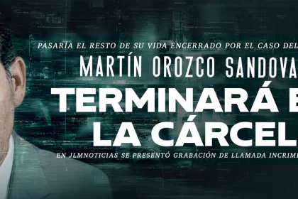 Martín Orozco Sandoval terminará en la cárcel